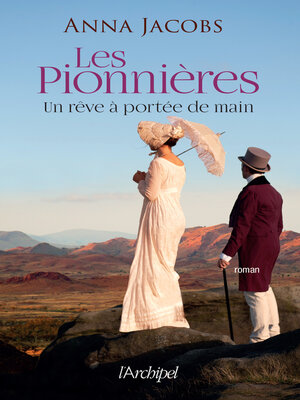 cover image of Les Pionnières--tome 3--Un rêve à portée de main